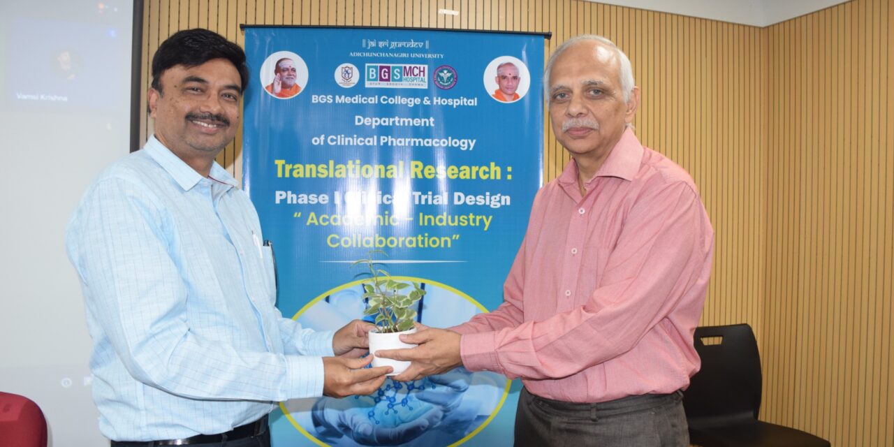 Translational Research: Phase I Clinical Trial Design “Academia – Industry Collaboration” at BGS Medical College and Hospital, Nagaruru