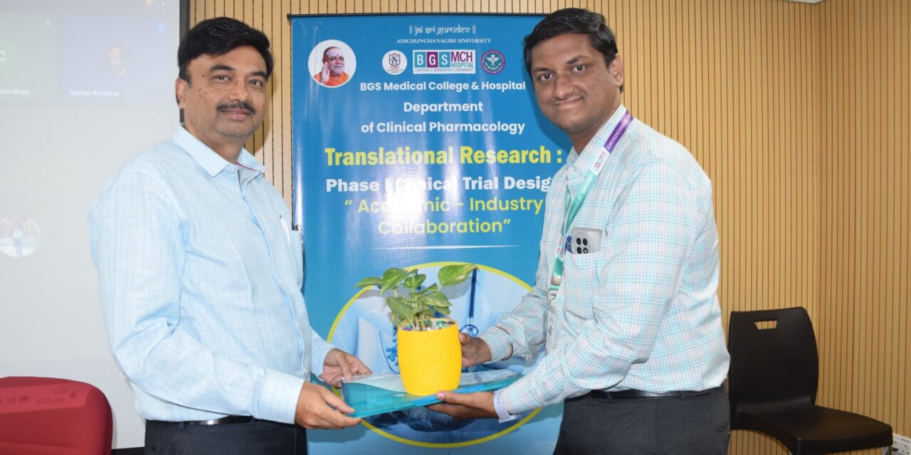 Translational Research: Phase I Clinical Trial Design “Academia – Industry Collaboration” at BGS Medical College and Hospital, Nagaruru