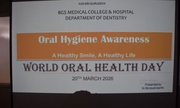 World Oral Health Day 2026 at BGS Medical College and Hospital, Nagaruru