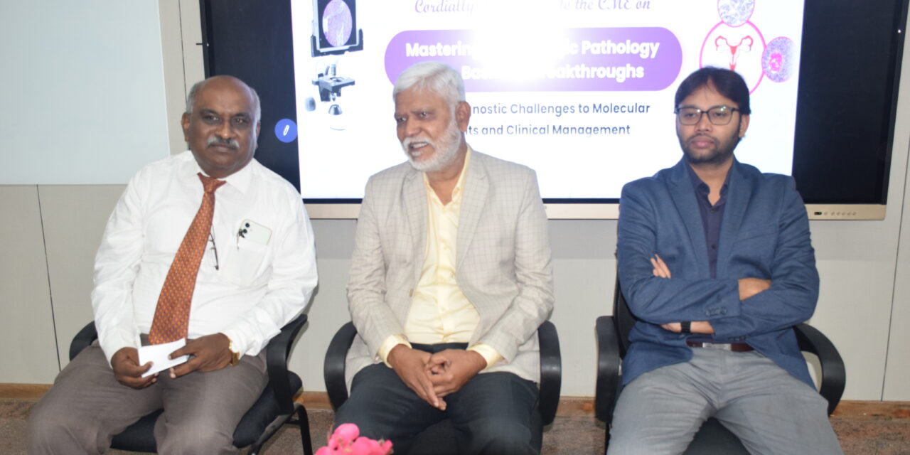 Mastering Gynecologic Pathology From Basics to Breakthroughs at BGS Medical College and Hospital, Nagarur