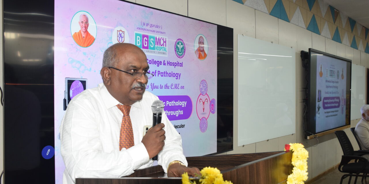 Mastering Gynecologic Pathology From Basics to Breakthroughs at BGS Medical College and Hospital, Nagarur