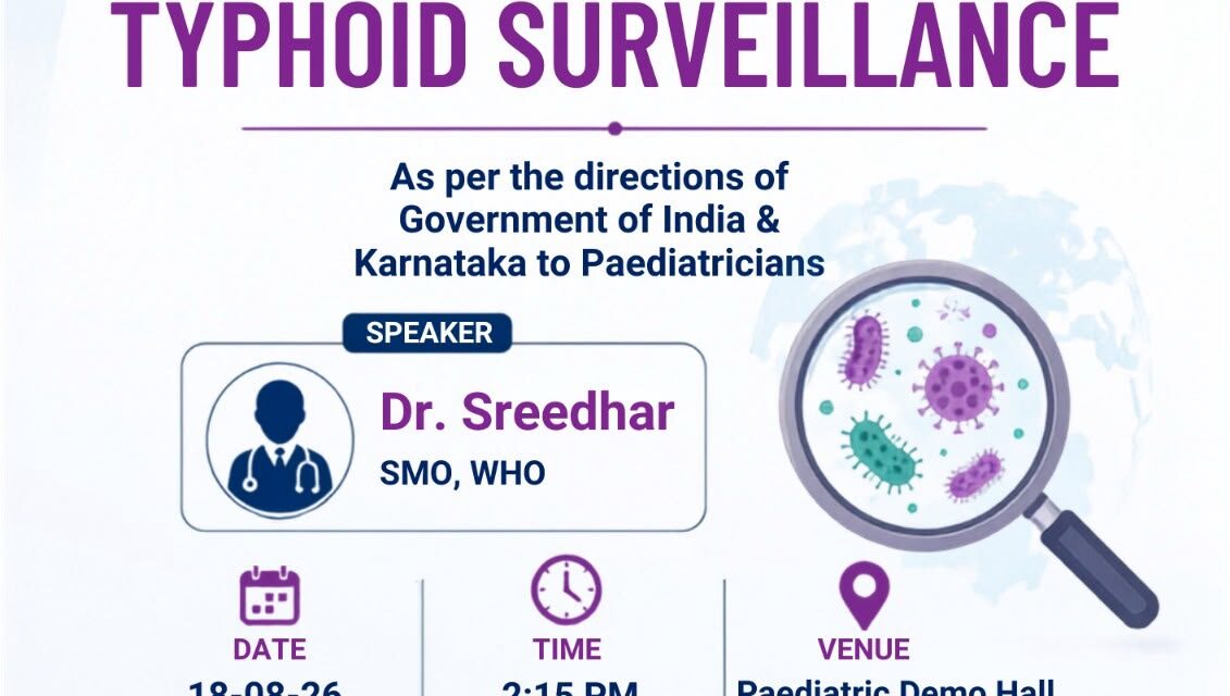 Strategic Orientation on Typhoid Surveillance and Pediatric Health at BGS Medical College & Hospital, Nagaruru